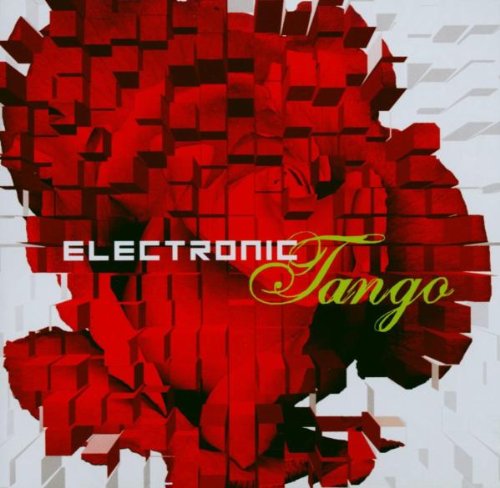 Electronic Tango [Audio CD] Various Artists