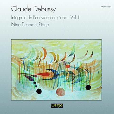 V1: Complete Piano Works [Audio CD] Nina Tichman and Debussy