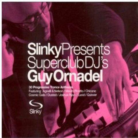 Slinky Presents Superclub DJ's [Audio CD] Guy Ornadel; Quivver; Dusted; Sonorous; Subterfuge; Chicane; Cosmic Gate;