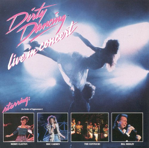 Dirty Dancing Live in Concert [Audio CD] Various Artists and John Morris