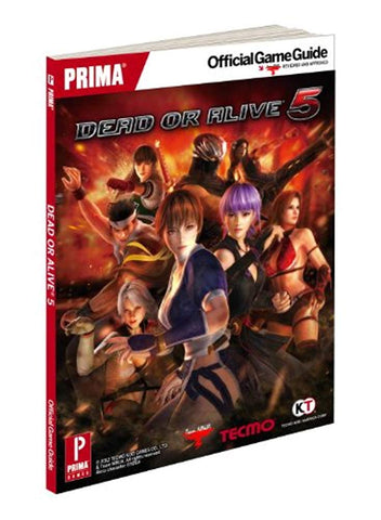 Dead or Alive 5: Prima Official Game Guide Dawson, Bryan