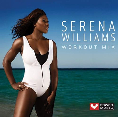 SERENA WILLIAMS WORKOUT MIX / SERENA WILLIAMS - CA