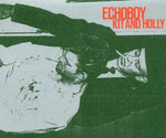 ECHOBOY/KIT AND HOLLY