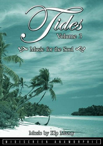 Tides: Music for the Soul, Vol. 3 (Widescreen) [DVD]