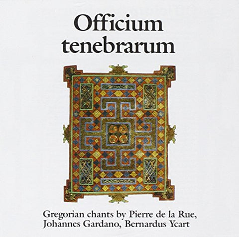 Gregorian Chant: Officium Tenebrarum / Various [Audio CD] Gregorian Chant; Officium Tenebrarum; Bernardus Ycart; Johannes Gardano; Pierre de la Rue; Utrecht Conservatory Chamber Choir and Jan Boogaarts