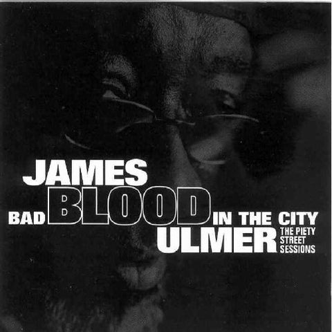 Bad Blood In The City [Audio CD] James Blood Ulmer; Vernon Reid; Aubrey Dayle; Leon Gruenbaum; John Lee Hooker; Junior Kimbrough; Howlin' Wolf; Willie Dixon and Traditional