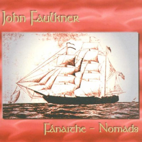 Fanaithe/Nomads [Audio CD] Faulkner, John