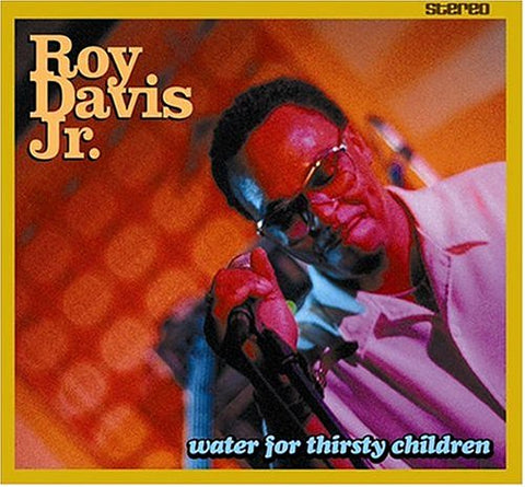 Water for Thirsty Children [Audio CD] Davis Jr, Roy