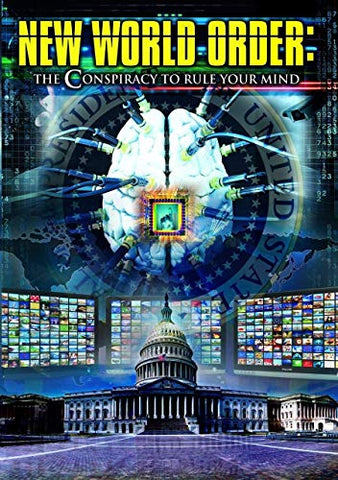 New World Order: The Conspiracy To Rule Your Mind [DVD]