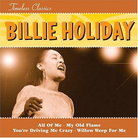 Timeless Classics [Audio CD] Holiday, Billie