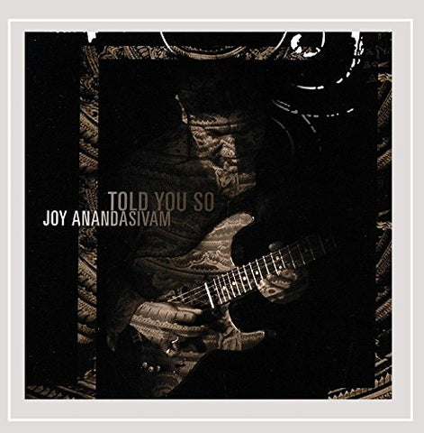 Told You [Audio CD] Anandasivam, Joy