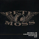 Music In Dangerous Places [Audio CD] Pete Moss