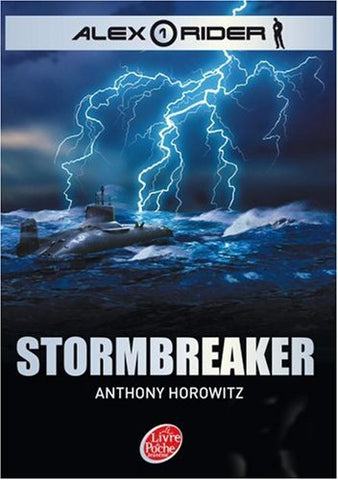 Stormbreaker (Alex Rider, No. 1) Anthony Horowitz