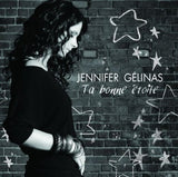 Ta bonne étoile [Audio CD] Jennifer Gélinas