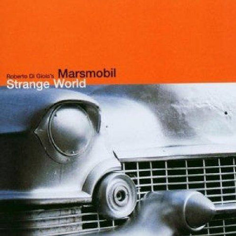 Strange World [Audio CD] Marsmobil and Di Gioia, Roberto