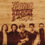 Crazy Life [Audio CD] Home Free