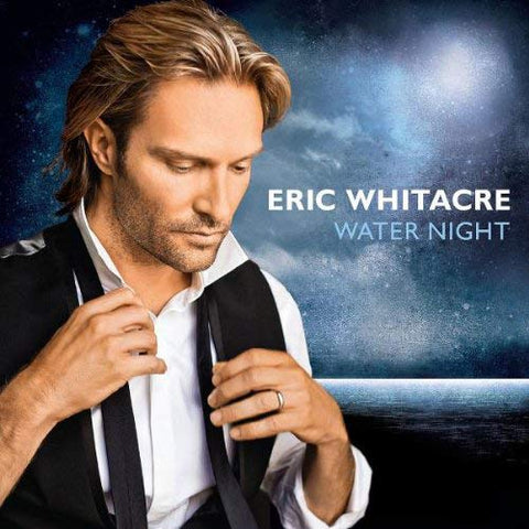 Water Night [Audio CD] Whitacre, Eric and Eric Whitacre
