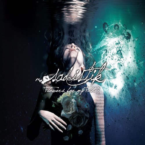 Flowers for My Father [Audio CD] Sadistik; Deacon the Villain; Graham O'Brien; Ceschi; Astronautalis; Child Actor; Lotte Kestner; Leonidas Masevetas; Yes Alexander; Blue Sky Black Death and Andreikelos
