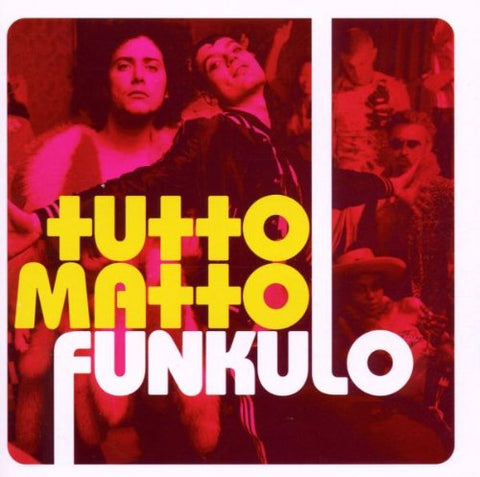 Funkulo [Audio CD] Tutto Matto