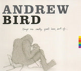 Things Are Really Great Here Sort of [Audio CD] Andrew Bird; Brett Sparks and Rennie Sparks
