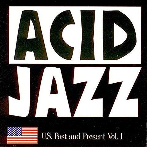 Acid Jazz Us Past & Present 1 [Audio CD] Various Artists