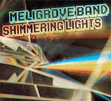 Shimmering Lights [Audio CD] Meligrove Band