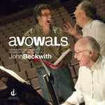 Avowals [Audio CD] John Beckwith