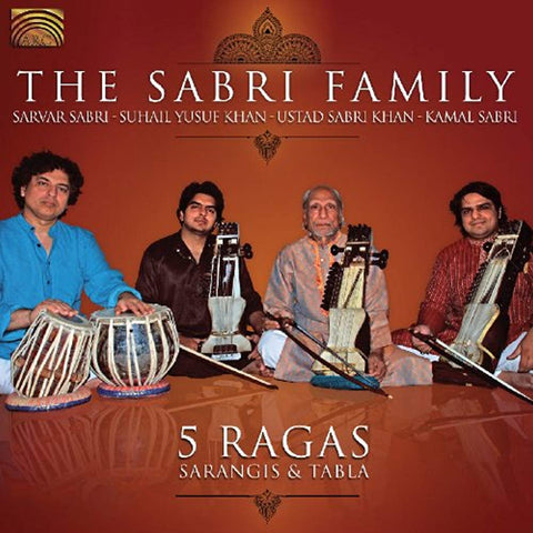 5 Ragas  Sarangis And Tabla [Audio CD] Sabri Family