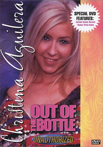 Christina Aguilera - Out of the Bottle (Unauthorized) [DVD]