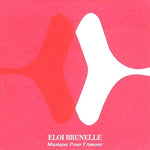 Musique Pour L Amour [Audio CD] Eloi Brunelle