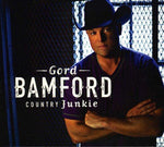 Country Junkie [Audio CD] Bamford, Gord