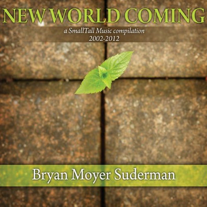 New World Coming [Audio CD] Bryan Moyer Suderman
