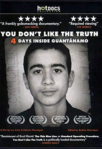 You Don't Like the Truth: 4 Days Inside Guantanamo [DVD]