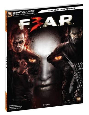 F.E.A.R. 3 Official Strategy Guide BradyGames