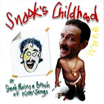 Snook's Childhood [Audio CD] Snook