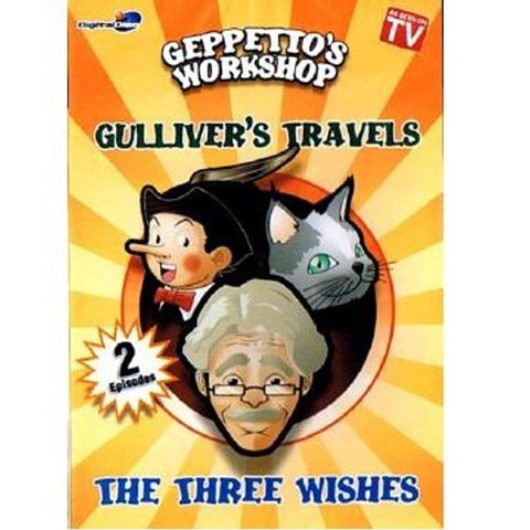 Geppetto's Workshop: Gulliver's Travels & Three Wishes [DVD]