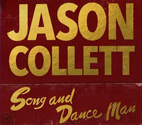 Song And Dance Man [Audio CD] Collett, Jason