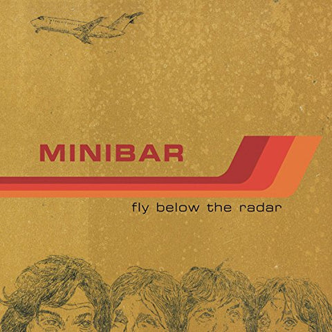Fly Below the Radar [Audio CD] Minibar; Tim Walker; Simon Petty; Malcolm Cross; Sid Jordan; Rami Jaffee; Dusty Wakeman and Greg Richling