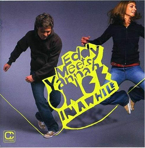 ONCE IN A WHILE / EDDY MEETS YANNAH - DE