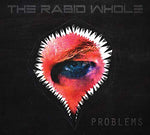 Problems [Audio CD] The Rabid Whole