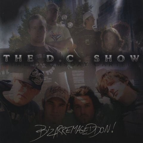 Bizarremageddon [Audio CD] The D.C. Show