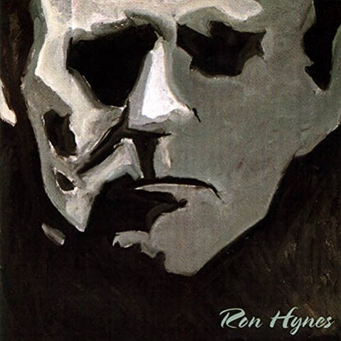 Ron Hynes [Audio CD] Ron Hynes; Keith Glass; Al Cross; Declan O'Doherty and Paul Mills