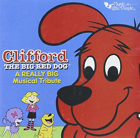 Really Big Musical Tribute to Clifford the Big Red Dog [Audio CD] Various