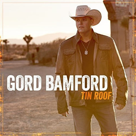 Tin Roof [Audio CD] Gord Bamford