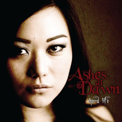 Hard Life [Audio CD] Ashes At Dawn