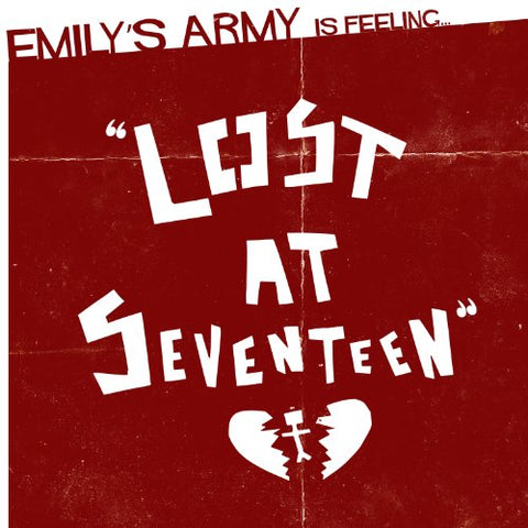 Lost At Seventeen [Audio CD] Emily's Army