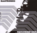 Mechanized Soul [Audio CD] Blaktroniks