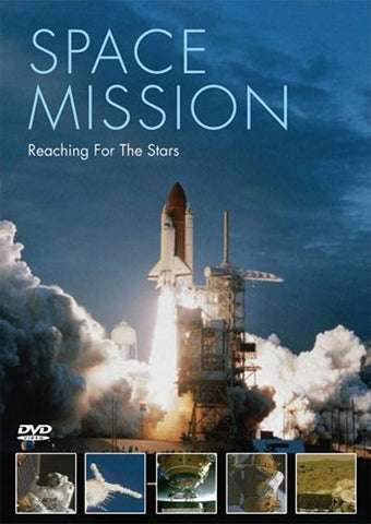 SPACE MISSION/REACHING FOR THE STARS