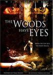 The Woods Have Eyes [DVD]