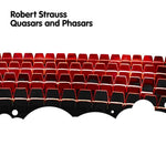 STRAUS,ROBERT/QUASARS AND PHASARS